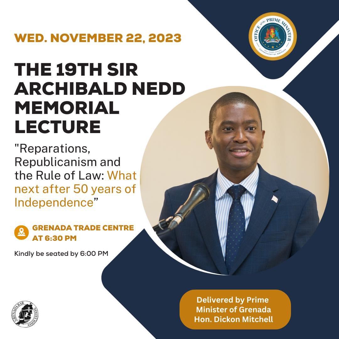 GRENADA BAR ASSOCIATION TO PRESENT 19TH SIR ARCHIBALD NEDD MEMORIAL ...